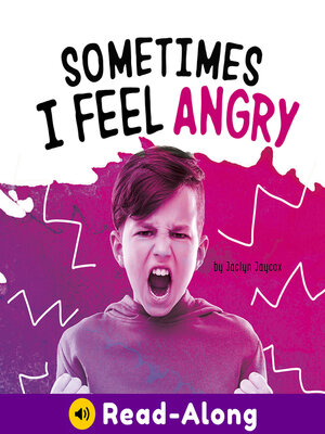 cover image of Sometimes I Feel Angry